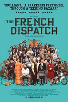 The French Dispatch Türkçe Altyazılı izle